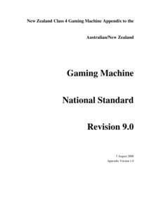 New Zealand Class 4 Gaming Machine Appendix to the