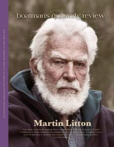 the journal of the Grand Canyon River Guide’s, Inc. • voulme 28 number 1 • winter 2014–2015  boatman’s quarterly review Martin Litton