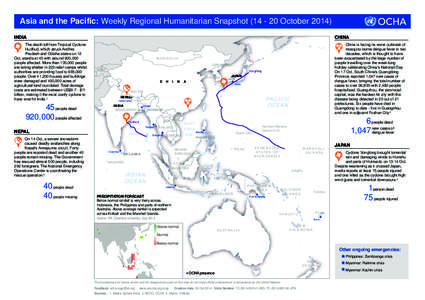 Asia and the Pacific: Weekly Regional Humanitarian Snapshot[removed]October[removed]INDIA CHINA  The death toll from Tropical Cyclone