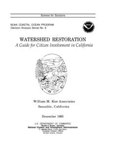 Science for Solutions  NOAA COASTAL OCEAN PROGRAM Decision Analysis Series No. 8  WATERSHED RESTORATION