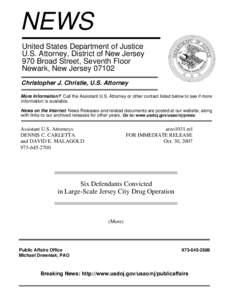 NEWS United States Department of Justice U.S. Attorney, District of New Jersey 970 Broad Street, Seventh Floor Newark, New Jersey[removed]Christopher J. Christie, U.S. Attorney