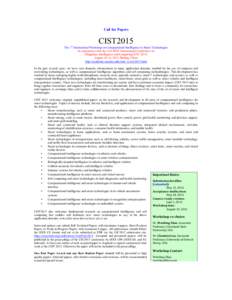 Call for Papers  CIST2015 The 1st International Workshop on Computational Intelligence in Smart Technologies In conjunction with the 12th IEEE International Conference on