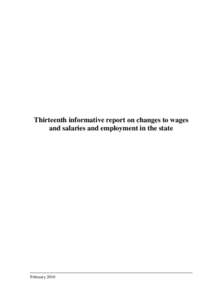 Thirteenth informative report on changes to wages and salaries and employment in the state February 2010  Thirteenth informative report on changes to wages and salaries