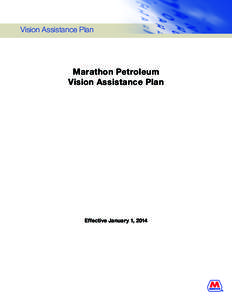 Vision Assistance Plan  Marathon Petroleum Vision Assistance Plan  Effective January 1, 2014
