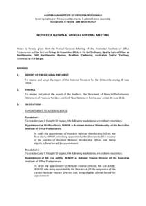 AUSTRALIAN INSTITUTE OF OFFICE PROFESSIONALS Formerly Institute of Professional Secretaries & Administrators (Australia) Incorporated in Victoria ABNNOTICE OF NATIONAL ANNUAL GENERAL MEETING