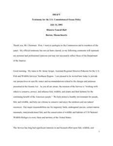 Testimony by Dr. Jamie Geiger, US Fish & Wildlife Service Assistant Regional Director-Fisheries before the US Commission on Ocean POlicy at its Northeast Regional Meeting, July 23-24, 2002, Boston, MA