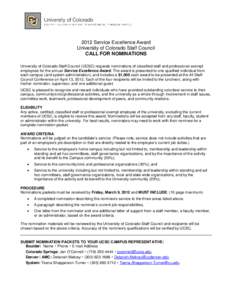 2012 Service Excellence Award University of Colorado Staff Council CALL FOR NOMINATIONS University of Colorado Staff Council (UCSC) requests nominations of classified staff and professional exempt employees for the annua