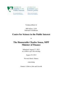 Technical Brief of Bill Jeffery, LLB National Coordinator Centre for Science in the Public Interest to