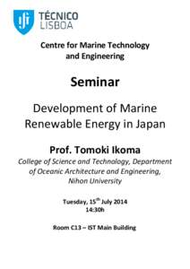 Centre for Marine Technology and Engineering Seminar Development of Marine Renewable Energy in Japan