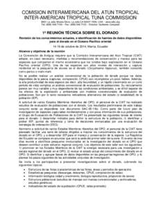 COMISION INTERAMERICANA DEL ATUN TROPICAL INTER-AMERICAN TROPICAL TUNA COMMISSION 8901 La Jolla Shores Drive, La Jolla CA[removed], USA – www.iattc.org Tel: ([removed] – Fax: ([removed] – Director: Guille