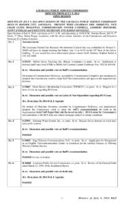 LOUISIANA PUBLIC SERVICE COMMISSION MINUTES FROM JULY 9, 2014 OPEN SESSION MINUTES OF JULY 9, 2014 OPEN SESSION OF THE LOUISIANA PUBLIC SERVICE COMMISSION HELD IN BOSSIER CITY, LOUISIANA. PRESENT WERE CHAIRMAN ERIC SKRME
