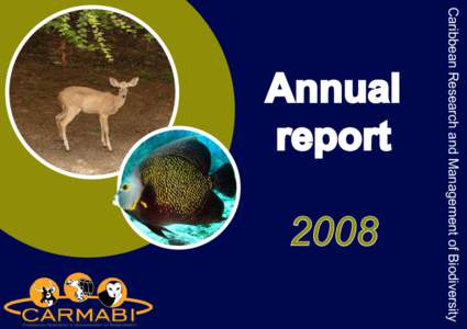 2008  Caribbean Research and Management of Biodiversity Annual report