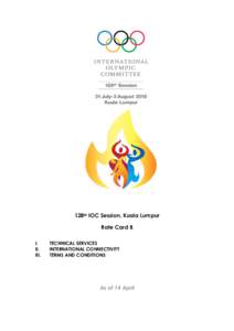128th IOC Session, Kuala Lumpur Rate Card B I. II. III.
