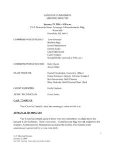 LAND USE COMMISSION MEETING MINUTES January 23, 2014 – 9:30 a.m. 235 S. Beretania Street, Leiopapa A Kamehameha Bldg. Room 405 Honolulu, HI, 96813