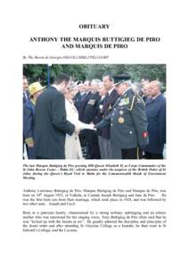 OBITUARY ANTHONY THE MARQUIS BUTTIGIEG DE PIRO AND MARQUIS DE PIRO By The Baron de Giorgio OStJ OLJ MMLJ PSLJ GORT  The late Marquis Buttigieg de Piro greeting HM Queen Elizabeth II, as Corps Commander of the