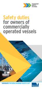 MARITIME SAFETY Safety duties for owners of commercially