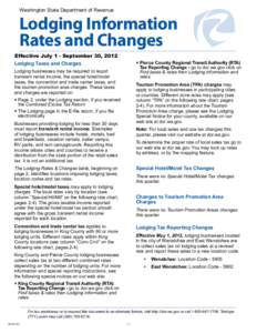 Washington State Department of Revenue 	  Lodging Information Rates and Changes Effective July 1 - September 30, 2012 Pierce County Regional Transit Authority (RTA)