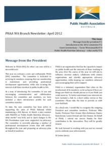 Nghf  PHAA WA Branch Newsletter: April 2012 This issue: Message from the president P.1 Introduction to the 2012 committee P.2