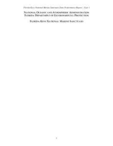 Florida Keys National Marine Sanctuary Zone Performance Report – Year 1  NATIONAL OCEANIC AND ATMOSPHERIC ADMINISTRATION FLORIDA DEPARTMENT OF ENVIRONMENTAL PROTECTION FLORIDA KEYS NATIONAL MARINE SANCTUARY