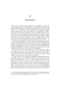 OUP CORRECTED PROOF – FINAL, , SPi  1 Introduction The protection of cultural heritage, especially of the intangible type, is of growing international concern. International legal instruments and policy initia