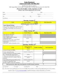 Senior Reunion & Alumni and Family Fall BBQ 2014 Mail this form with your check to: ESF Alumni Office | SUNY-ESF | 1 Forestry Drive | 219 Bray Hall | Syracuse, NY[removed]Reservation Deadline: Friday, September 12, 2