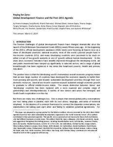 Paying for Zero: Global Development Finance and the Post-2015 Agenda by Hiroto Arakawa, Sasja Beslik, Martin Dahinden, Michael Elliott, Helene Gayle, Thierry Geiger, Torgny Holmgren, Charles Kenny, Betty Maina, Simon Max