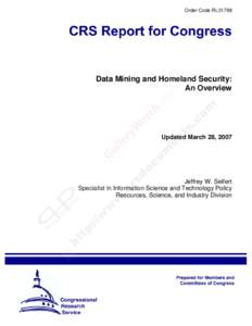 Order Code RL31798  Data Mining and Homeland Security: An Overview  Updated March 28, 2007