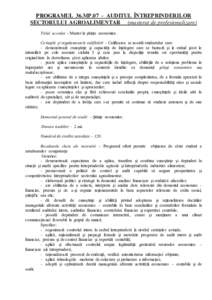 PROGRAMUL 36.MP.07 - AUDITUL ÎNTREPRINDERILOR SECTORULUI AGROALIMENTAR (masterat de profesionalizare) Titlul acordat – Master în ştiinţe economice. Cerinţele şi regulamentele calificării – Calificarea se acord