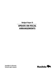 Budget Paper D  UPDATE ON FISCAL ARRANGEMENTS  Available in alternate