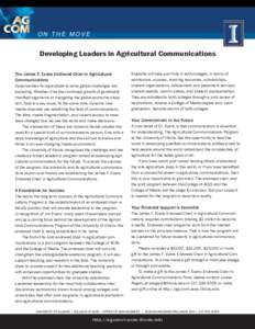 ON THE MOVE  Developing Leaders in Agricultural Communications The James F. Evans Endowed Chair in Agricultural Communications Opportunities for agriculture to solve global challenges are