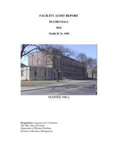 FACILITY AUDIT REPORT HUGHES HALL #042 MARCH 31, 1999  HUGHES HALL