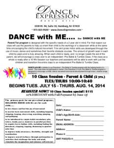 3339 Rt. 94, Suite 10, Hamburg, NJ 07419 ~ [removed] ~ www.DanceExpression.com ~ DANCE with ME....  Our