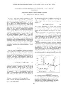 GEOPHYSICAL RESEARCH LETTERS, VOL. 20, NO. 10, PAGES[removed], MAY[removed]VELOCITY DEPENDENT FRICTION OF GRANITE OVER A WIDE RANGE OF CONDITIONS Brian D. Kilgore, Michael L. Blanpied and James H. Dieterich U. S. Geologi