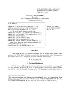 INITIAL DECISION RELEASE NO. 599 ADMINISTRATIVE PROCEEDING FILE NO[removed]UNITED STATES OF AMERICA Before the SECURITIES AND EXCHANGE COMMISSION