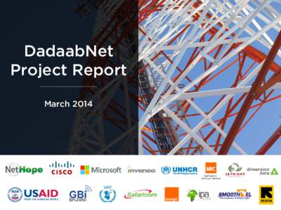 DadaabNet Project Report March 2014 “The customer is always right”
