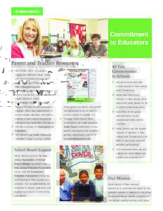 Commitment to Educators Parent and Teacher Resources •  We publish Grin!, a quarterly