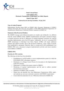 Final Concept Paper ICH E2B(R3) IWG Electronic Transmission of Individual Case Safety Reports Dated 25 June 2013 Endorsed by the Steering Committee: 10 July 2013