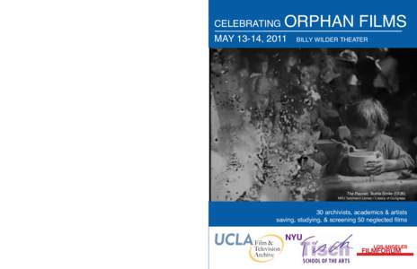 CELEBRATING ORPHAN FILMS SATURDAY afternoon MAY 14 (CONTINUED)  CELEBRATING