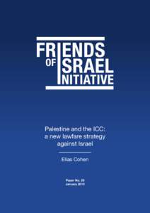 Palestine and the ICC: a new lawfare strategy against Israel Elías Cohen  Paper No. 29