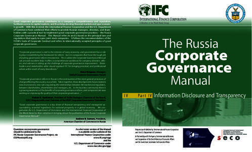 Good corporate governance contributes to a company’s competitiveness and reputation, facilitates access to capital markets, and thus helps develop ﬁnancial markets and spur economic growth. With this in mind, the Int