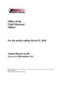 Elections in Canada / Info Source / Elections Canada / Chief Electoral Officer / National Register of Electors / Access to Information Act / Central Intelligence Agency / Freedom of information legislation / Government / Politics of Canada