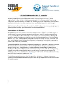 Chicago UrbanMain Request for Proposals The National Main Street Center (NMSC) believes that everyone deserves access to a vibrant neighborhood—a place that has a thriving local economy, is rich in character, and featu