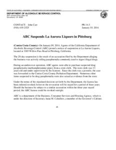 STATE OF CALIFORNIA — BUSINESS, CONSUMER SERVICES AND HOUSING AGENCY  EDMUND G. BROWN, JR., Governor DEPARTMENT OF ALCOHOLIC BEVERAGE CONTROL 3927 Lennane Drive, Suite 100