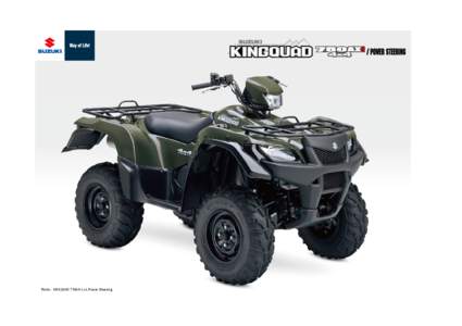 Photo : KINGQUAD 750AXi 4x4 Power Steering  Mighty King Of The KINGQUAD Family Specifications