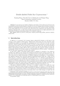 Double shielded Public Key Cryptosystems  ∗ Xiaofeng Wang, Chen Xu†, Guo Li, Hanling Lin and Weijian Wang School of Mathematics, Shenzhen University