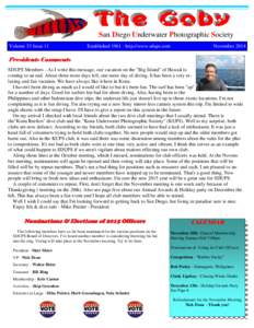 San Diego Underwater Photographic Society Volume 53 Issue 11 Establishedhttp://www.sdups.com  November 2014