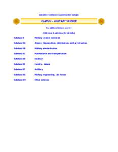 Library of Congress Classification Outline: Class U - Military Science