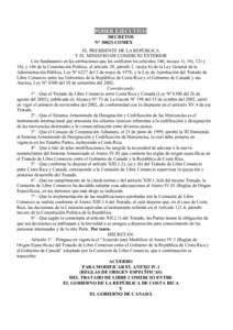 PODER EJECUTIVO DECRETOS N° 30823-COMEX EL PRESIDENTE DE LA REPÚBLICA Y EL MINISTRO DE COMERCIO EXTERIOR Con fundamento en las atribuciones que les confieren los artículos 140, incisos 3), 10), 12) y