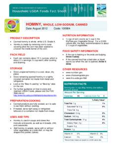 HOMINY, WHOLE, LOW-SODIUM, CANNED Date: August 2012 Code: [removed]NUTRITION INFORMATION