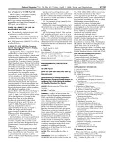 Federal Register / Vol. 71, No[removed]Friday, April 7, [removed]Rules and Regulations List of Subjects in 33 CFR Part 100 Marine safety, Navigation (water), Reporting and recordkeeping requirements, Waterways. ■ For the r